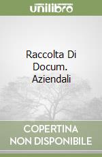 Raccolta Di Docum. Aziendali libro