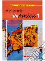 Azienda dinamica. Per gli Ist. tecnici commerciali. Con espansione online. Vol. 1 libro