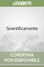 Scientificamente libro