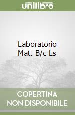 Laboratorio Mat. B/c Ls libro