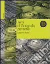 TEMI DI GEOGRAFIA GENERALE - EDIZIONE MISTA (U) libro