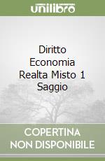 Diritto Economia Realta Misto 1 Saggio