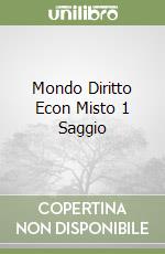 Mondo Diritto Econ Misto 1 Saggio libro