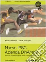 Nuovo IPSC azienda dinamica. Per gli Ist. professionali. Con espansione online. Vol. 1 libro