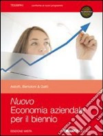 Nuovo economia aziendale per il biennio. Volume unico. Con quaderno «Obiettivo studente». Per le Scuole superiori. Con espansione online libro