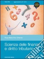 Scienza delle finanze e diritto tributario. Per le Scuole superiori. Con espansione online libro