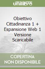 Obiettivo Cittadinanza 1 + Espansione Web 1 Versione Scaricabile libro