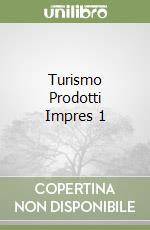 Turismo Prodotti Impres 1 libro