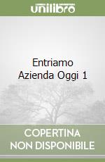 Entriamo Azienda Oggi 1 libro