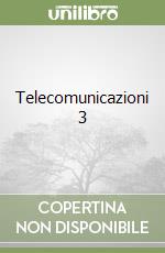 Telecomunicazioni 3 libro