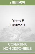 Diritto E Turismo 1 libro