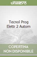 Tecnol Prog Elettr 2 Autom libro