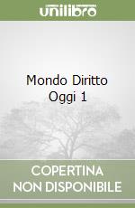 Mondo Diritto Oggi 1 libro