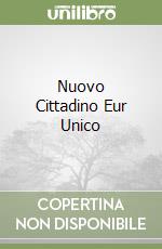 Nuovo Cittadino Eur Unico libro