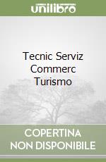 Tecnic Serviz Commerc Turismo libro