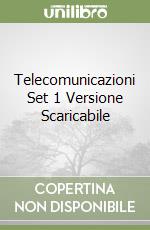 Telecomunicazioni Set 1 Versione Scaricabile libro