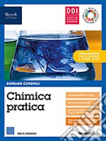 Chimica pratica. Vol. unico. Per il biennio delle Scuole superiori. Con e-book. Con espansione online