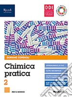 Chimica pratica. Per il biennio delle Scuole superiori. Con e-book. Con espansione online. Vol. 2