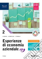 Esperienze di economia aziendale up. Con quaderno di didattica inclusiva. Per le Scuole superiori. Con e-book. Con espansione online. Vol. 2 libro