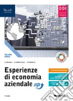 Esperienze di economia aziendale up. Vol. unico. Con quaderni di didattica inclusiva. Per le Scuole superiori. Con e-book. Con espansione online libro