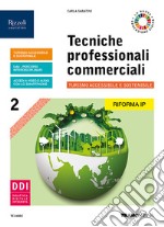 Tecniche professionali commerciali. Turismo. Per le Scuole superiori. Con e-book. Con espansione online. Vol. 2 libro