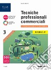 Tecniche professionali commerciali. Ediz. per la riforma IP. Per gli Ist. professionali. Con e-book. Con espansione online. Vol. 3: Turismo libro