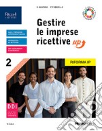 GESTIRE LE IMPRESE RICETTIVE UP - LIBRO DIGITALE libro