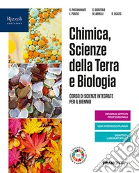 Chimiica, scienze della terra e biologia. Per le Scuole superiori. Con e-book. Con espansione online libro