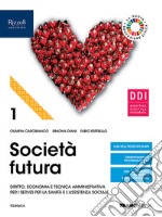 SOCIETA' FUTURA - LIBRO DIGITALE libro