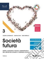 SOCIETA' FUTURA - LIBRO DIGITALE libro