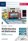 Elettrotecnica ed elettronica. Per le Scuole superiori. Con e-book. Con espansione online. Vol. 2 libro di Ambrosini Enrico Spadari Filippo