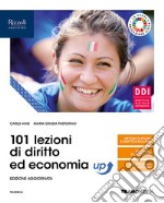 101 LEZIONI DI DIRITO ED ECONOMIA UP LIBRO DIGITALE libro