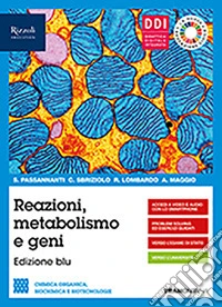 REAZIONI METABOLISMO E GENI EDIZIONE BLU -  LIBRO DIGITALE libro