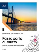 Passaporto di diritto. Con Fascicolo verso l'Esame di Stato. Per le Scuole superiori. Con e-book. Con espansione online. Vol. B libro