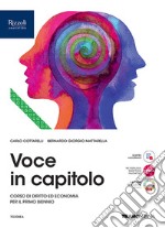 Voce in capitolo. Vol. unico. Per le Scuole superiori. Con e-book. Con espansione online libro