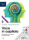 Voce in capitolo. Per le Scuole superiori. Con e-book. Con espansione online. Vol. 2 libro di Cottarelli Carlo Mattarella Bernardo Giorgio