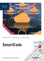 SmartCode. Per le Scuole superiori. Con e-book. Con espansione online libro