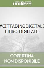 #CITTADINODIGITALE  LIBRO DIGITALE libro