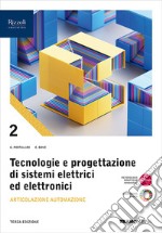 TECNOLOGIE PROGETTAZIONE SISTEMI ELETTRICI ART. AUTOMAZIONE 2 libro