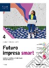 FUTURO IMPRESA SMART 4 SET libro di BARALE RASCIONI RICCI