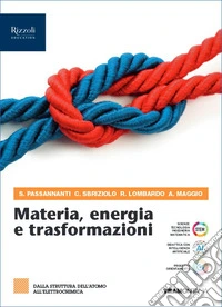 Materia, energia e traformazioni. Per il 2° biennio delle Scuole superiori. Con e-book. Con espansione online. Vol. 2: Dalla struttura dell'atomo all'elettrochimica libro