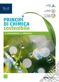 Principi chimica sostenibile. Vol. unico. Per le Scuole superiori. Con e-book. Con espansione online libro