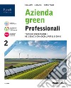 AZIENDA GREEN PROFESSIONALI 2 libro di GRAZIOLI STROFFOLINO 