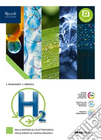 H2. Percorsi essenziali di chimica. Per le Scuole superiori. Con e-book. Con espansione online libro