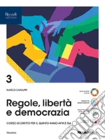 Regole, libertà e democrazia. Per le Scuole superiori. Con e-book. Con espansione online. Vol. 3 libro
