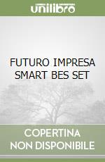 FUTURO IMPRESA SMART BES SET libro