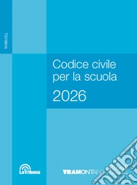 Codice civile per la scuola. Per le Scuole superiori. Con e-book. Con espansione online libro