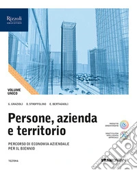 Persone, azienda e territorio. Con Quaderno 1, Quaderno 2. Per le Scuole superiori. Con e-book. Con espansione online libro