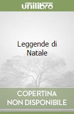 Leggende di Natale libro