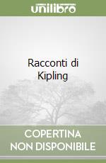 Racconti di Kipling libro